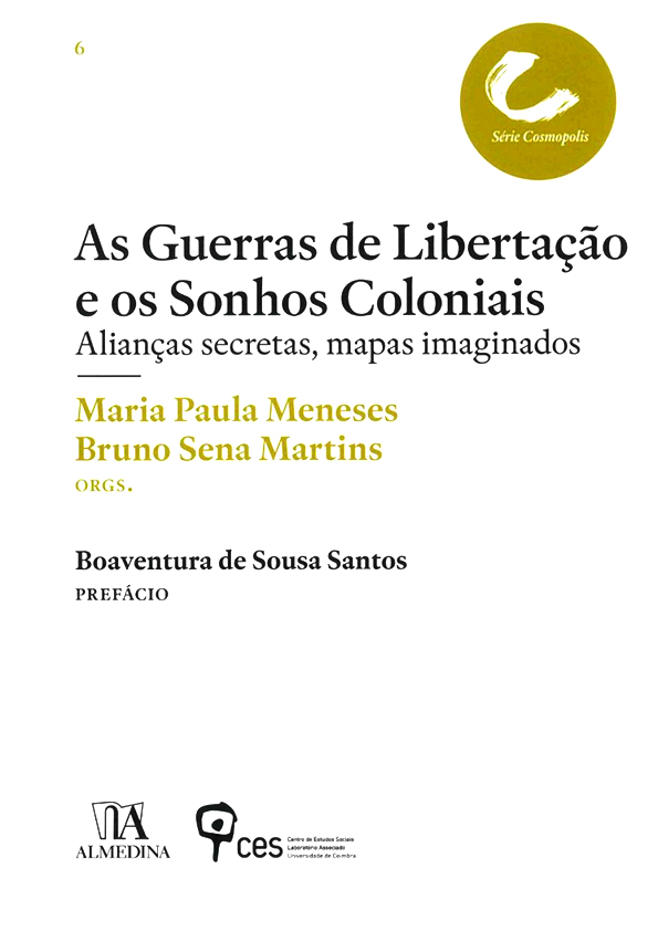 As Guerras de Libertação e os Sonhos Coloniais